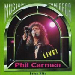 PHIL CARMEN Great Hits (Live) Фирменный CD PHIL CARMEN Great Hits (Live) Фирменный CD