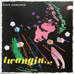 DAVE EDMUNDS TWANGIN Виниловая пластинка DAVE EDMUNDS TWANGIN Виниловая пластинка