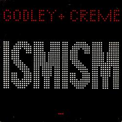 GODLEY & CREME Ismism Виниловая пластинка GODLEY & CREME Ismism Виниловая пластинка