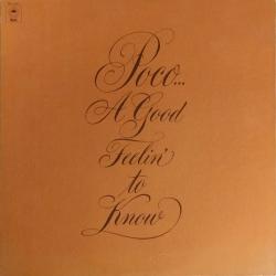 POCO A Good Feelin' To Know Виниловая пластинка POCO A Good Feelin' To Know Виниловая пластинка