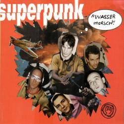 SUPERPUNK Wasser Marsch Фирменный CD SUPERPUNK Wasser Marsch Фирменный CD