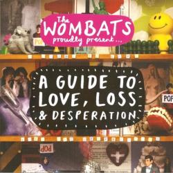 The Wombats A Guide To Love, Loss & Desperation Фирменный CD The Wombats A Guide To Love, Loss & Desperation Фирменный CD