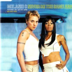 MELANIE C featuring LISA LEFT EYE LOPES NEVER BE THE SAME AGAIN Фирменный CD MELANIE C featuring LISA LEFT EYE LOPES NEVER BE THE SAME AGAIN Фирменный CD