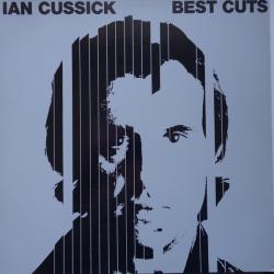 IAN CUSSICK BEST CUTS Виниловая пластинка IAN CUSSICK BEST CUTS Виниловая пластинка