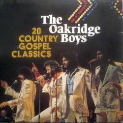 OAKRIDGE BOYS 20 COUNTRY GOSPEL CLASSICS Виниловая пластинка OAKRIDGE BOYS 20 COUNTRY GOSPEL CLASSICS Виниловая пластинка