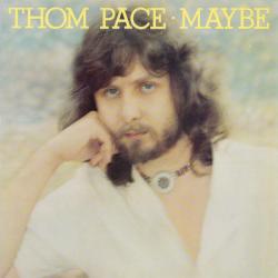 THOM PACE MAYBE Виниловая пластинка THOM PACE MAYBE Виниловая пластинка