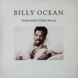 BILLY OCEAN TEAR DOWN THESE WALLS Виниловая пластинка BILLY OCEAN TEAR DOWN THESE WALLS Виниловая пластинка