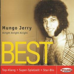 MUNGO JERRY Best - Alright Alright Alright Фирменный CD MUNGO JERRY Best - Alright Alright Alright Фирменный CD