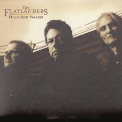 The Flatlanders Hills And Valleys Фирменный CD The Flatlanders Hills And Valleys Фирменный CD