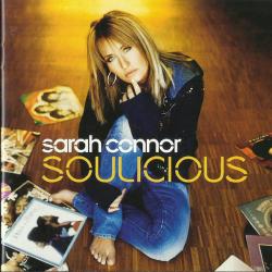 SARAH CONNOR Soulicious Фирменный CD SARAH CONNOR Soulicious Фирменный CD