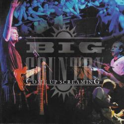 BIG COUNTRY Come Up Screaming Фирменный CD BIG COUNTRY Come Up Screaming Фирменный CD