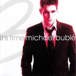 MICHAEL BUBLE It's Time Фирменный CD MICHAEL BUBLE It's Time Фирменный CD