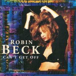Robin Beck Can't Get Off Фирменный CD Robin Beck Can't Get Off Фирменный CD
