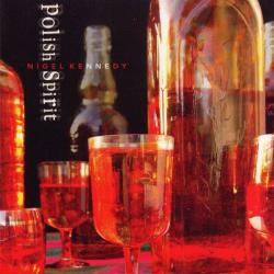 NIGEL KENNEDY Polish Spirit Фирменный CD NIGEL KENNEDY Polish Spirit Фирменный CD