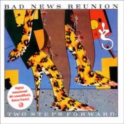 Bad News Reunion Two Steps Forward Фирменный CD Bad News Reunion Two Steps Forward Фирменный CD