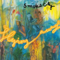 SMOKE CITY FLYING AWAY Фирменный CD SMOKE CITY FLYING AWAY Фирменный CD