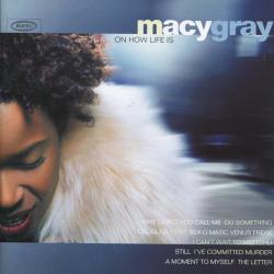 MACY GRAY On How Life Is Фирменный CD MACY GRAY On How Life Is Фирменный CD