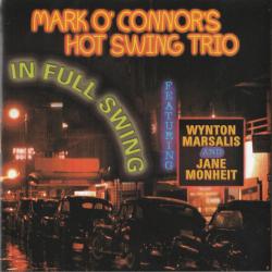 Mark O'Connor's Hot Swing Trio In Full Swing Фирменный CD Mark O'Connor's Hot Swing Trio In Full Swing Фирменный CD