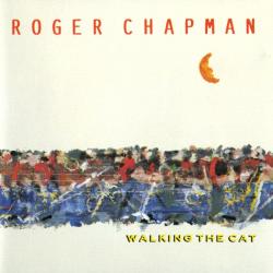 ROGER CHAPMAN Walking The Cat Фирменный CD ROGER CHAPMAN Walking The Cat Фирменный CD