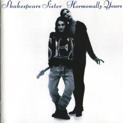 Shakespears Sister Hormonally Yours Фирменный CD Shakespears Sister Hormonally Yours Фирменный CD