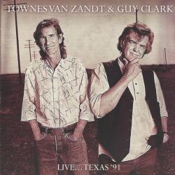 Townes Van Zandt & Guy Clark Live...Texas '91 Фирменный CD Townes Van Zandt & Guy Clark Live...Texas '91 Фирменный CD