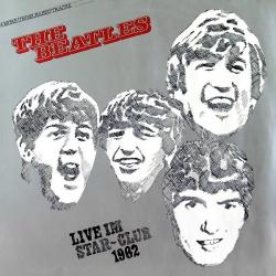 THE BEATLES Live Im Star-Club 1962 Виниловая пластинка THE BEATLES Live Im Star-Club 1962 Виниловая пластинка