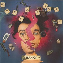 WORLD PARTY Bang! Фирменный CD WORLD PARTY Bang! Фирменный CD