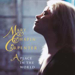 Mary Chapin Carpenter A Place In The World Фирменный CD Mary Chapin Carpenter A Place In The World Фирменный CD