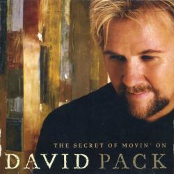DAVID PACK The Secret Of Movin' On Фирменный CD DAVID PACK The Secret Of Movin' On Фирменный CD