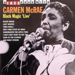 CARMEN MCRAE Black Magic 'Live' Фирменный CD CARMEN MCRAE Black Magic 'Live' Фирменный CD