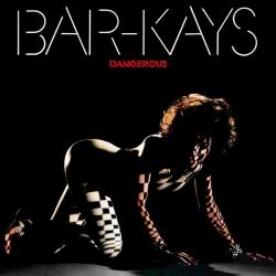 Bar-Kays Dangerous Виниловая пластинка Bar-Kays Dangerous Виниловая пластинка