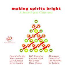 VARIOUS Making Spirits Bright: A Smooth Jazz Christmas Фирменный CD VARIOUS Making Spirits Bright: A Smooth Jazz Christmas Фирменный CD