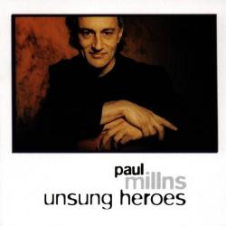 PAUL MILLNS Unsung Heroes Фирменный CD PAUL MILLNS Unsung Heroes Фирменный CD