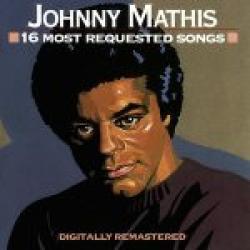 JOHNNY MATHIS 16 Most Requested Songs Фирменный CD JOHNNY MATHIS 16 Most Requested Songs Фирменный CD