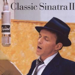 FRANK SINATRA Classic Sinatra II Фирменный CD FRANK SINATRA Classic Sinatra II Фирменный CD