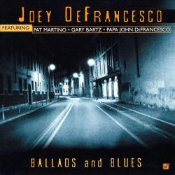 Joey DeFrancesco Ballads And Blues Фирменный CD Joey DeFrancesco Ballads And Blues Фирменный CD