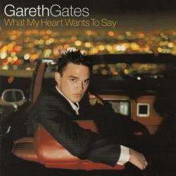 Gareth Gates What My Heart Wants To Say Фирменный CD Gareth Gates What My Heart Wants To Say Фирменный CD
