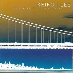 Keiko Lee New York State Of Mind Фирменный CD Keiko Lee New York State Of Mind Фирменный CD