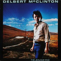 DELBERT MCCLINTON THE JEALOUS KIND Виниловая пластинка DELBERT MCCLINTON THE JEALOUS KIND Виниловая пластинка