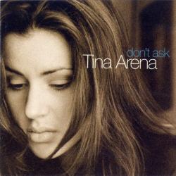 Tina Arena Don't Ask Фирменный CD Tina Arena Don't Ask Фирменный CD