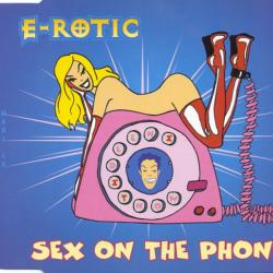 E-ROTIC Sex On The Phone Фирменный CD E-ROTIC Sex On The Phone Фирменный CD