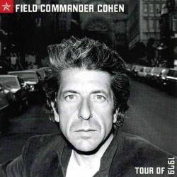 LEONARD COHEN Field Commander Cohen: Tour Of 1979 Фирменный CD LEONARD COHEN Field Commander Cohen: Tour Of 1979 Фирменный CD