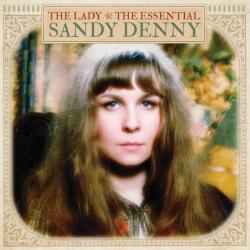 Sandy Denny The Lady - The Essential Фирменный CD Sandy Denny The Lady - The Essential Фирменный CD