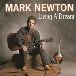 Mark Newton Living A Dream Фирменный CD Mark Newton Living A Dream Фирменный CD