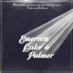 EMERSON, LAKE & PALMER Welcome Back My Friends To The Show That Never Ends - Ladies And Gentlemen Виниловая пластинка EMERSON, LAKE & PALMER Welcome Back My Friends To The Show That Never Ends - Ladies And Gentlemen Виниловая пластинка