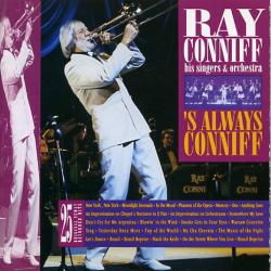 Ray Conniff & His Orchestra & Singers 'S Always Conniff Фирменный CD Ray Conniff & His Orchestra & Singers 'S Always Conniff Фирменный CD