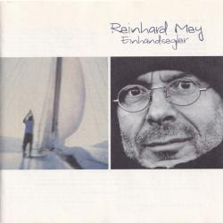 Reinhard Mey Einhandsegler Фирменный CD Reinhard Mey Einhandsegler Фирменный CD