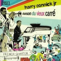 HARRY CONNICK, JR. Chanson Du Vieux Carré (Connick On Piano 3. - French Quarter) Фирменный CD HARRY CONNICK, JR. Chanson Du Vieux Carré (Connick On Piano 3. - French Quarter) Фирменный CD