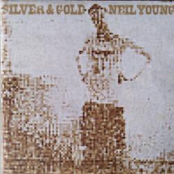 NEIL YOUNG Silver & Gold Фирменный CD NEIL YOUNG Silver & Gold Фирменный CD
