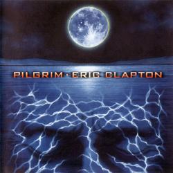 ERIC CLAPTON PILGRIM Фирменный CD ERIC CLAPTON PILGRIM Фирменный CD
